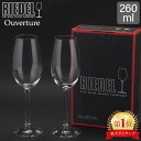 ＼GW中もあす楽配送／ Riedel リーデル Ouverture オヴァチュア シャンパン　2個 クリア （透明） 6408/48 ワイングラス