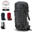 ＼GW期間ポイント10倍／ オスプレー Osprey バックパック ストラトス 36 Stratos 36L リュックサック ザック ハイキング 登山 アウトドア メンズ 旅行