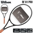 ウイルソン Wilson テニスラケット RF 01 PRO アールエフ ゼロワン プロ フレームのみ ロジャー・フェデラー モデル 硬式テニス 未張りラケット...