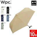 Wpc. ダブリュピーシー UNISEX COMPACT TINY FOLD 折り畳み傘 晴雨兼用 ユニセックス メンズ レディース 雨傘 日傘 紫外線対策 ブ...