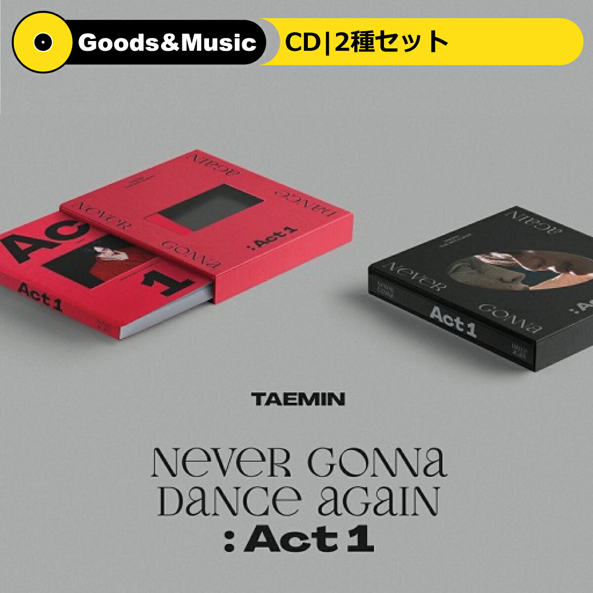 【2種セット】【和訳選択】TAEMIN NEVER GONNA DANCE AGAIN ACT1 3RD ALBUM テミン 正規 3集 アルバム【安心国内発送】ポスターなしで格安