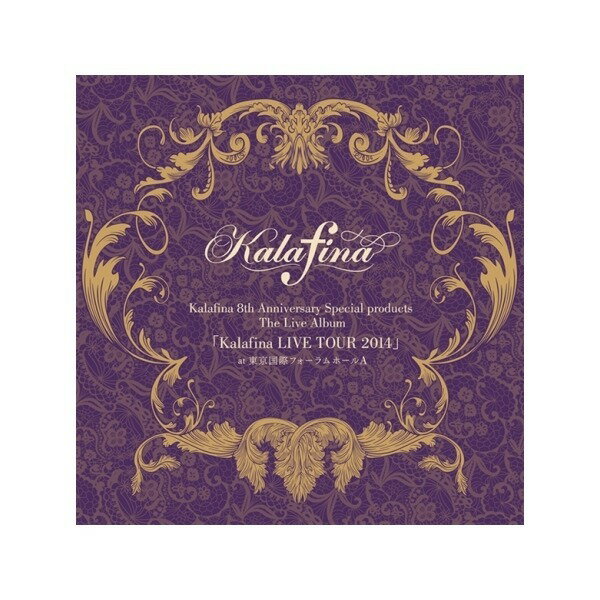 Kalafina / LIVE TOUR 2014 (2CD)