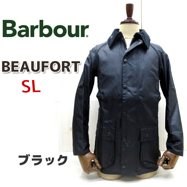 【カバープレゼント☆】 ビデイルSLより少し長いミドル丈☆　BARBOUR ( バブアー )　BEAUFORT SL 【 BLACK 】 ( ビューフォート エスエル..