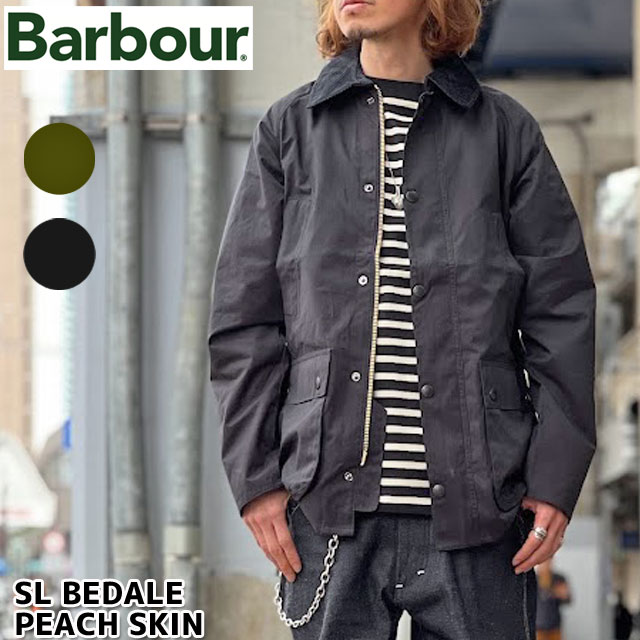 バブアー コート メンズ MCA0934 BARBOUR SL BEDALE PEACH SKINバブアー エスエル ビデイル ピーチスキン 【 ネイビー(黒に近い濃紺)、セージ】 バーブァー バヴアー バブワー ノンオイル【メンズ】