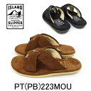 【SALE】 アイランドスリッパ クロス スエードサンダル PT223MOU PEANUT SUEDE PB223MOU BLACK SUEDESLIDE ( スライド ) ユニセックス アイランドスリッパー スウェード スェード island slipper レディース メンズ ムートン【返品交換不可商品】