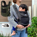 【SALE】 NMB82300 ノースフェイス ベビー コンパクトキャリア THE NORTH FACE Baby Compact Carrier ノースフェイス 抱っこ紐 抱っこひも K ブラック NT ニュートープグリーン