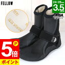 サーフブーツ 寒冷地仕様 FELLOW ウェットブーツ 3....