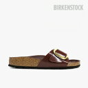 BIRKENSTOCK｜W Madrid Big Buckle NL/ ビルケンシュトック/マドリッド ビッグバックル /ハイシャインチョコレート