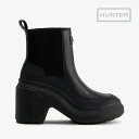 ・HUNTER|W Refined Explorer Heel Chelsea Boot/ ハンター/リファインド エクスプローラー ヒール チェルシー ブーツ...