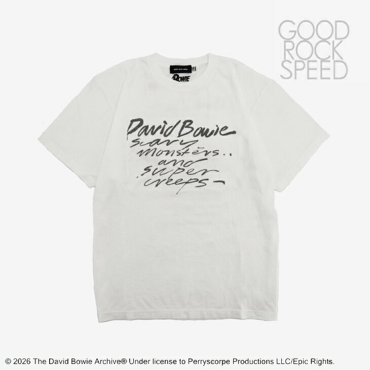 ・GOOD ROCK SPEED｜xDavid Bowie Scary Monsters And Super Creeps SS T-Shirt/ グッド ロック スピード/デヴィッド ボウイ サウンド アンド ビジョン ショートスリーブ Tシャツ/ホワイト #