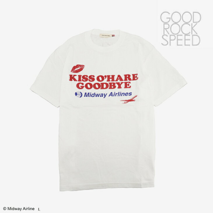 ・GOOD ROCK SPEED｜Midway Airline Kiss O Hare Goodbye SS T-Shirt/ グッド ロック スピード/ミッドウェイ エアライン キス オ ヘア グッバイ ショートスリーブ Tシャツ/ホワイト #