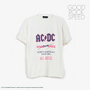 ＊GOOD ROCK SPEED｜AC DC Logo T-Shirt/ グッド ロック スピード/エーシーディーシー ロゴ Tシャツ/オフホワイト