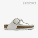 ・BIRKENSTOCK｜W Gizeh Big Buckle/ ビルケンシュトック/ギゼ ビッグ バックル トング/ホワイト #