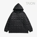 ・TAION｜Basic Eco Oversize Down Hoodie/ タイオン/ベーシック エコ オーバーサイズ ダウン パーカー/ブラック #