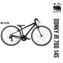 MARIN BIKES DONKY JR 700c 14S マリンバイク ドンキージュニア クロスバイク 7段ギアー 子供用自転車 マットブラック