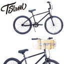 T-Street 24 x 2.1 ƥȥ꡼ ȥܡɥåBMX 24BMX ġե ޥåȥ֥å