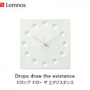 【5/31までポイント10倍】Lemnos レムノス Drops draw the existance ドロップス ドロー ザ エグジスタンス KC03-23 /掛け時計/壁掛け時計/塚本カナエ/磁器