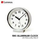 y4/30܂Ń|Cg10{zLemnos mX RIKI ALUMINUM CLOCK L A~jENbN WR06-29 uv |v Vv n 