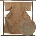 【中古】紬 リサイクル着物 身丈155cm 裄65cm 前幅24cm 後幅30cm 袖丈45cm 正絹(シルク) レディース 袷仕立 秋冬春用 茶色 裄Mサイズ...