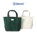 ORCIVAL オーシバル キャンバス トートバッグ 小 RC-7060 HVC 24oz 帆布 レディース メンズ