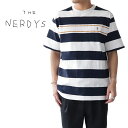 THE NERDYS ナーディーズ ラガー ボーダーTシャツ NSN-C01W ラグビー メンズ