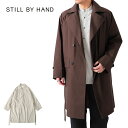 SALE Still by Hand スティルバイハンド ベルテッドコート CO01201 ハーフコート メンズ