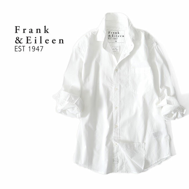 Frank&Eileen フランク&アイリーン LUKE ルーク ライトポプリン プレーンシャツ 9920700041 白 長袖シャツ メンズ