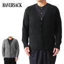  HAVERSACK ハバーサック モヘアウール ニットカーディガン 431820 メンズ