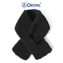 ORCIVAL オーシバル ウールボア 穴通し ループマフラー OR-H0017 WBA メンズ レディース ギフト プレゼント