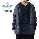 LAVENHAM × 77Circa ラベンハム ナナナナサーカ ドッキング リメイク ラブンスター ダイヤキルトジャケット SLJ2176 コラボ レディース...