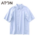 ATON エイトン スビンブロード オーバーサイズ シャツ BLAGNM0400 BLAGSM0400 半袖シャツ メンズ