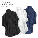 楽天Golden StateFrank&Eileen フランク&アイリーン LUKE ORGANIC VOILE ルーク オーガニック コットンボイルシャツ 3620700009 長袖シャツ メンズ