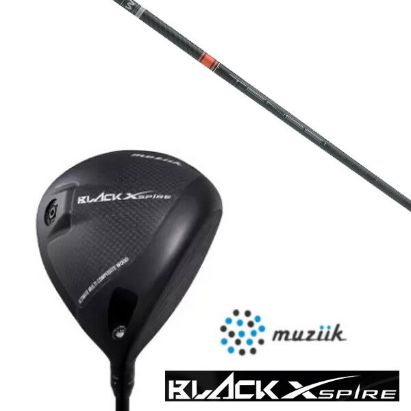 カスタムクラブ ムジーク On The Screw BLACK XSPIRE DRIVER SLEルール適合 三菱ケミカル テンセイ CK Pro Orange シャフト