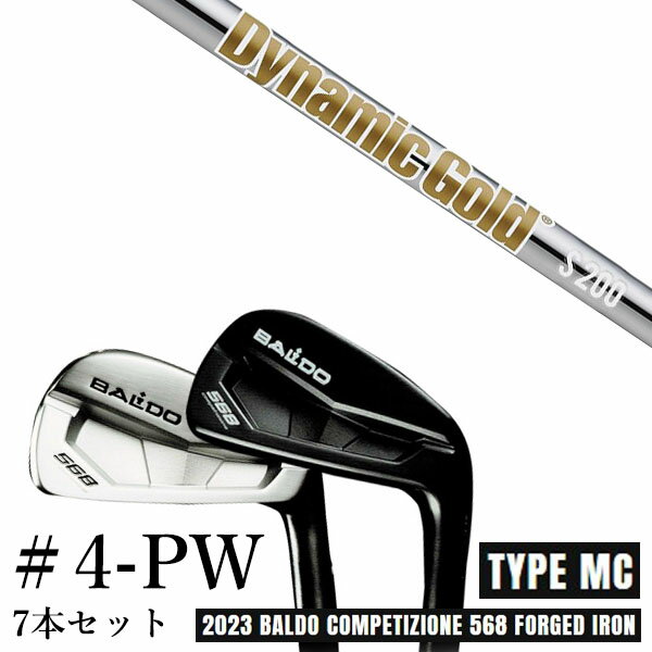 Rakuten - カスタムクラブ 2023 BALDO バルドコンペチオーネ 568 アイアン タイプ エムシー MC #4-PW 7本セット ダイナミックゴールド HT DG HT トゥルーテンパー