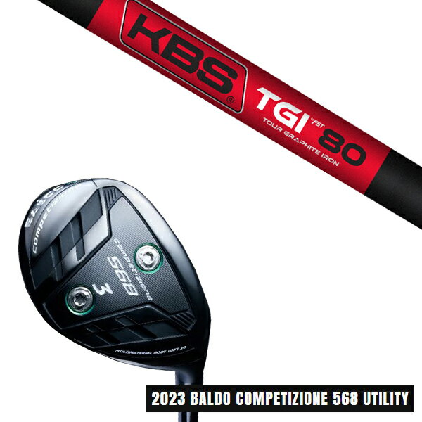 カスタムクラブ 【左右選択】 2023 バルド コンペチオーネ 568 ユーティリティ KBS TGI-TOUR GRAPHITE IRON ツアーグラファイト アイアン BALDO その1