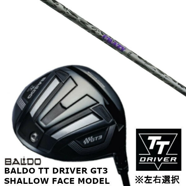 カスタムクラブ 【 左右選択 】正規販売店 バルド 2024 BALDO TT DRIVER GT3 SHALLOW FACE MODEL シャ..