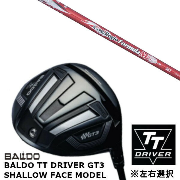 ९   Ź Х 2024 BALDO TT DRIVER GT3 SHALLOW FACE MODEL  ե ǥ ɥ饤С ܥե ̥ץ N.S.PRO Regio Formula M ե ᥤ ե