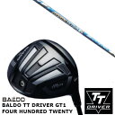 カスタムクラブ 正規販売店 バルド 2024 BALDO TT DRIVER GT1 FOUR HUNDRED TWENTY ドライバー USTマミヤ アッタスキング ATTAS KING シャフト