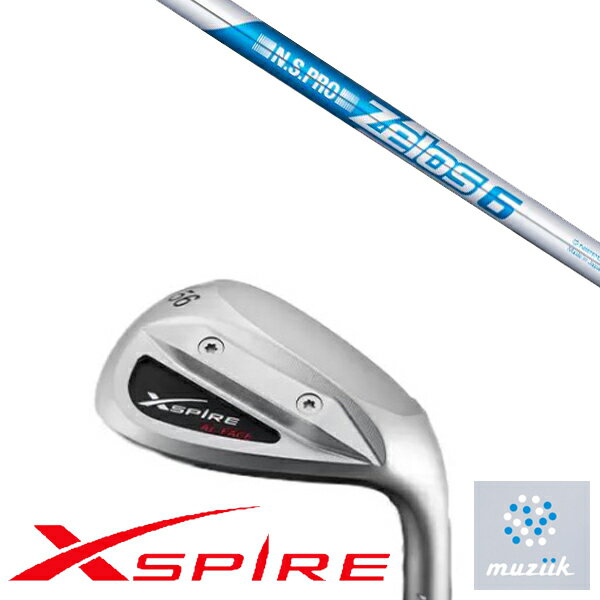 カスタムクラブ Muziik オーダーメイド ムジーク XSPIRE AL-FACE ウエッジ ゼロス6 エヌエスプロ Zelos6 日本シャフト