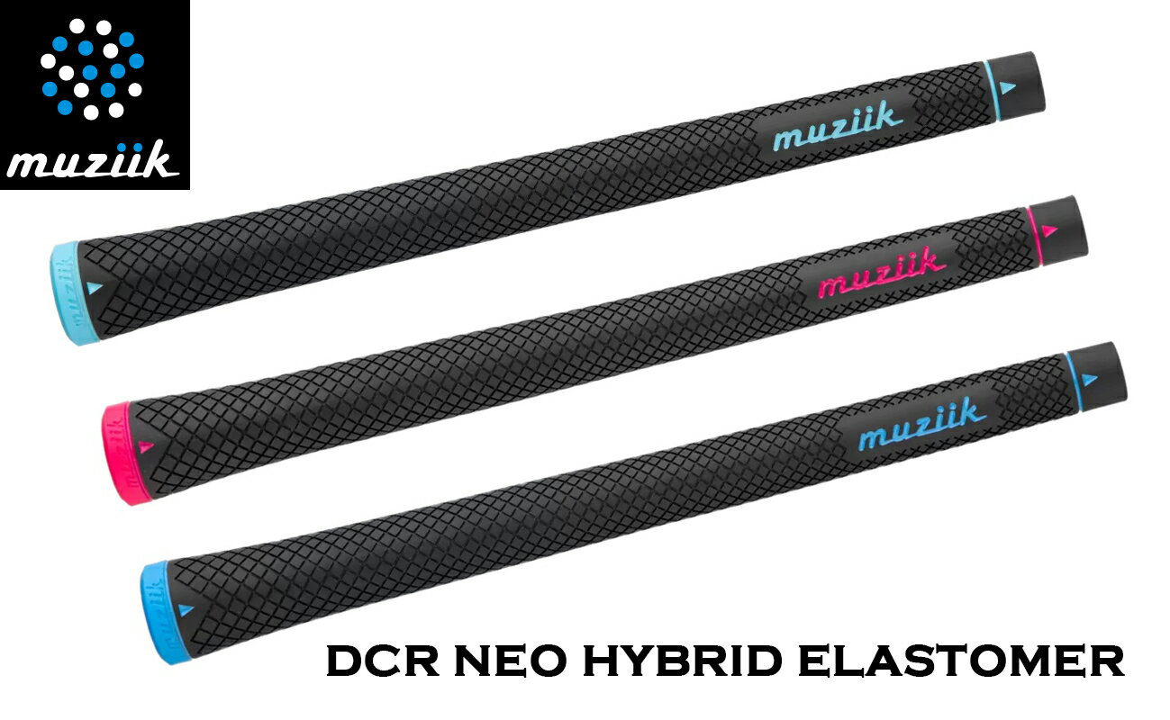 ムジーク muziik DCR NEO HYBRID ELASTOMER ネオハイブリッドエラストマー M60 ゴルフ グリップ