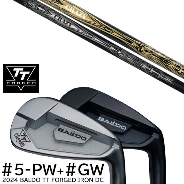 カスタムクラブ 2024年モデル バルド TT フォージドアイアンDC ツアーサテン ツアーブラック #5-GW 7本セット / クレイジー デッド アイアン ...