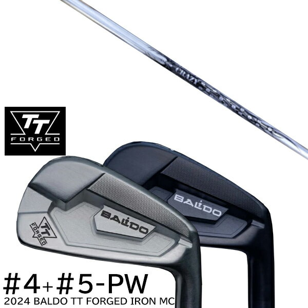 カスタムクラブ 2024年モデル バルド TT フォージドアイアンMC ツアーサテン ツアーブラック #4-PW 7本セット / クレイジー CBI-9 CRA...