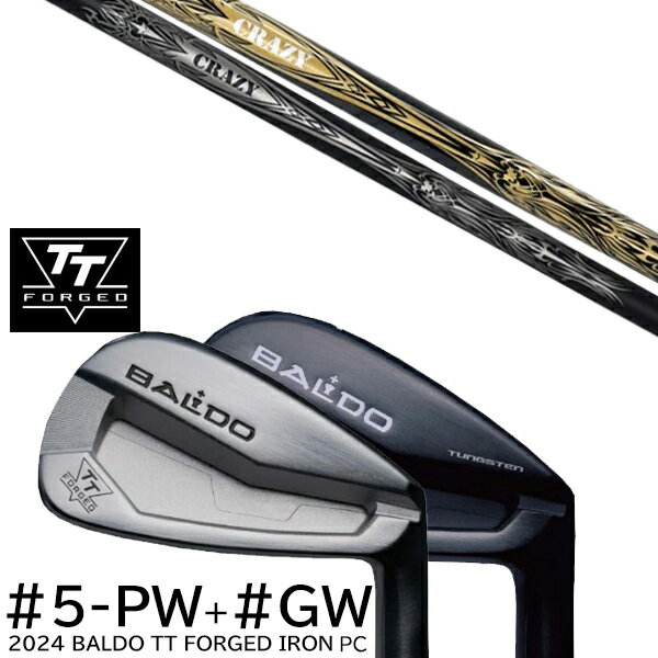 カスタムクラブ 2024年モデル バルド TT フォージドアイアンPC ツアーサテン ツアーブラック #5-GW 7本セット / クレイジー デッド アイアン ...