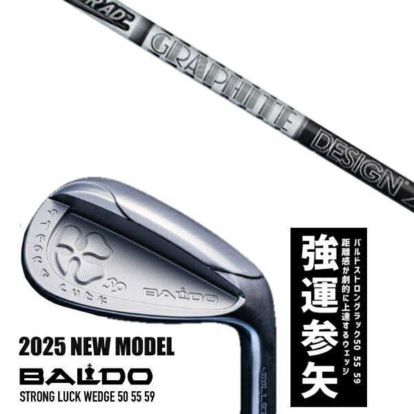 ९ 2025ǯǥ Х ȥ å å BALDO STRONG LUCK WEDGE / ĥAD AD-105 115 ...