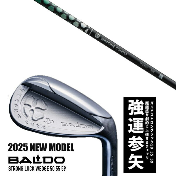 ९ 2025ǯǥ Х ȥ å å BALDO STRONG LUCK WEDGE / 說󥳥 ȥ WACC...