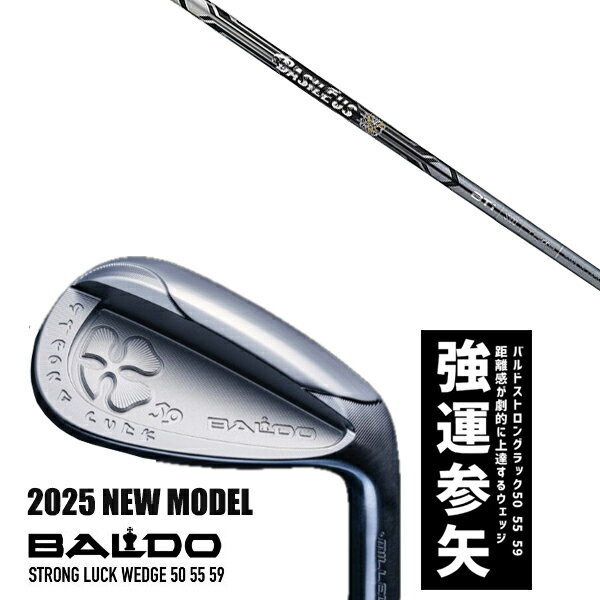 ९ 2025ǯǥ Х ȥ å å BALDO STRONG LUCK WEDGE / Х쥦 ĥ BTi ...