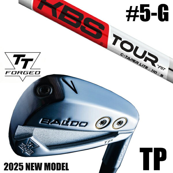 カスタムクラブ 正規販売店 【5-G 7本セット】 2025年モデル バルド TTシリーズ フォージド ツアー ポケット アイアン TP / BALDO TT FORGED TOUR POCKET IRON TP SATIN / KBS Cテーパーライト C-TAPER LITE アイアン / 5営業日以内の発送