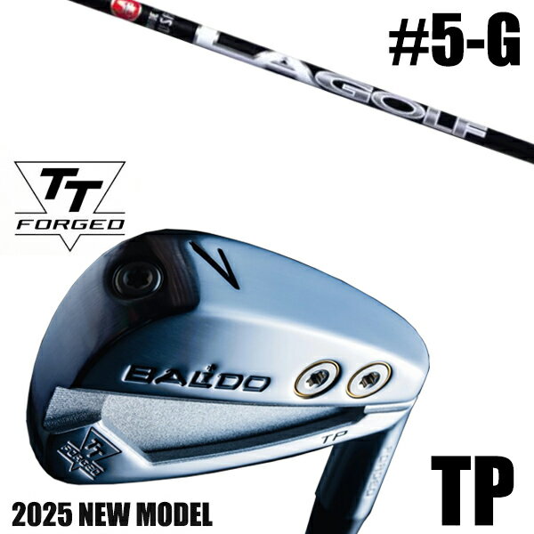 カスタムクラブ 正規販売店 【5-G 7本セット】 2025年モデル バルド TTシリーズ フォージド ツアー ポケット アイアン TP / BALDO TT ...