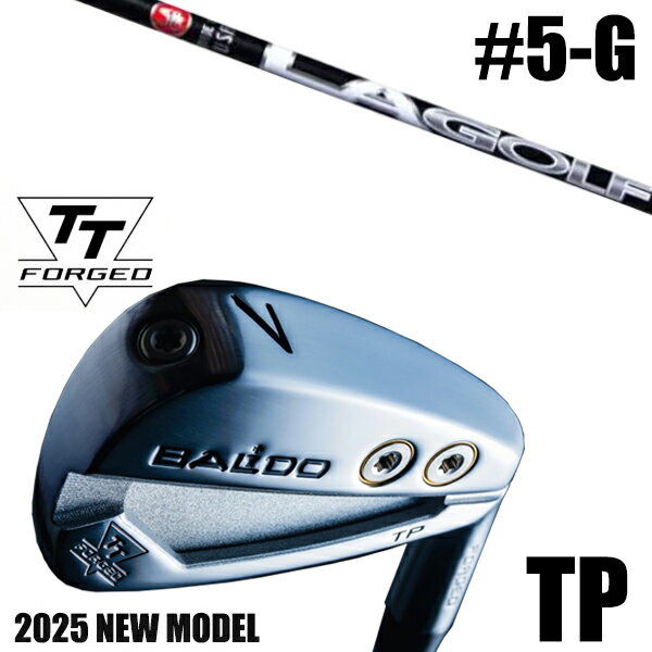 カスタムクラブ 正規販売店 【5-G 7本セット】 2025年モデル バルド TTシリーズ フォージド ツアー ポケット アイアン TP / BALDO TT ...