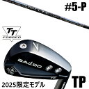 限定モデル カスタムクラブ 正規販売店 【5-P 6本セット】 2025年モデル バルド TTシリーズ フォージド ツアー ポケット アイアン TP / BAL...